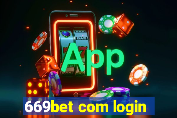 669bet com login